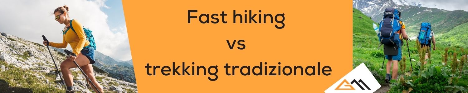 fast hiking vs trekking tradizionale