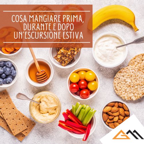 alimentazione estiva prima dopo e durante il trekking