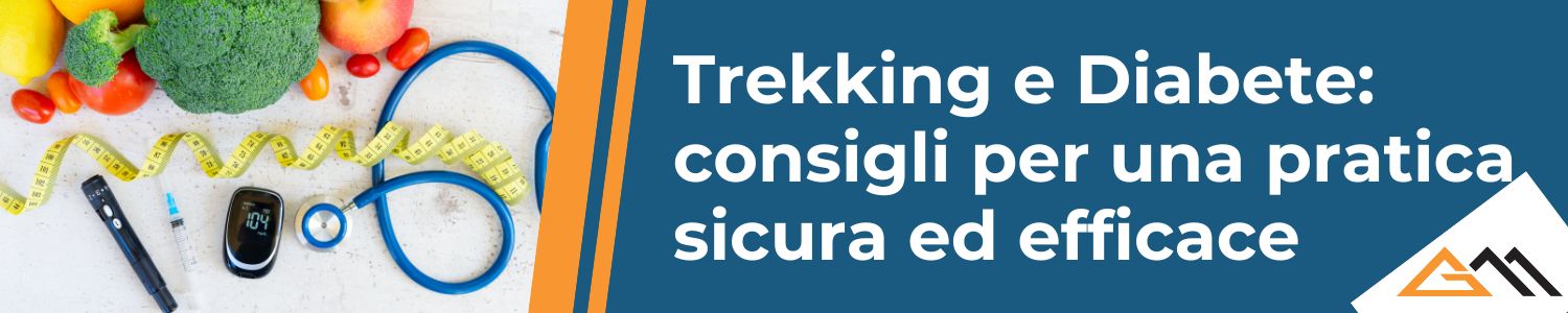 Trekking e Diabete: consigli per una pratica sicura ed efficace