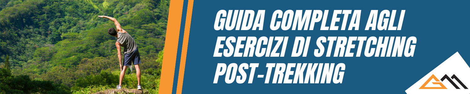 Guida completa agli esercizi di stretching post-trekking
