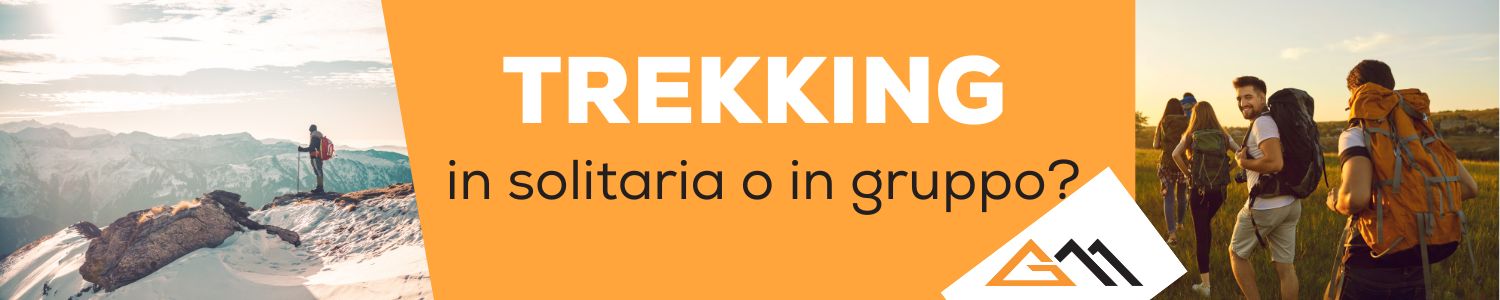 Trekking in solitaria vs trekking di gruppo: quale scegliere? 